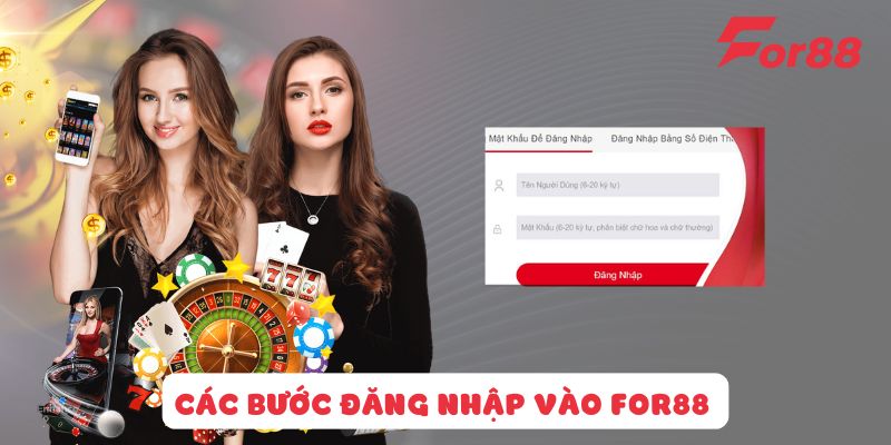 Các bước đăng nhập vào For88 