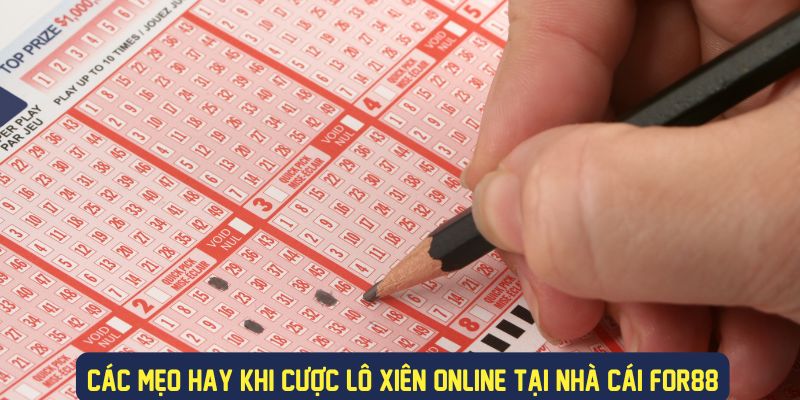 Mẹo hay khi cược lô xiên online For88